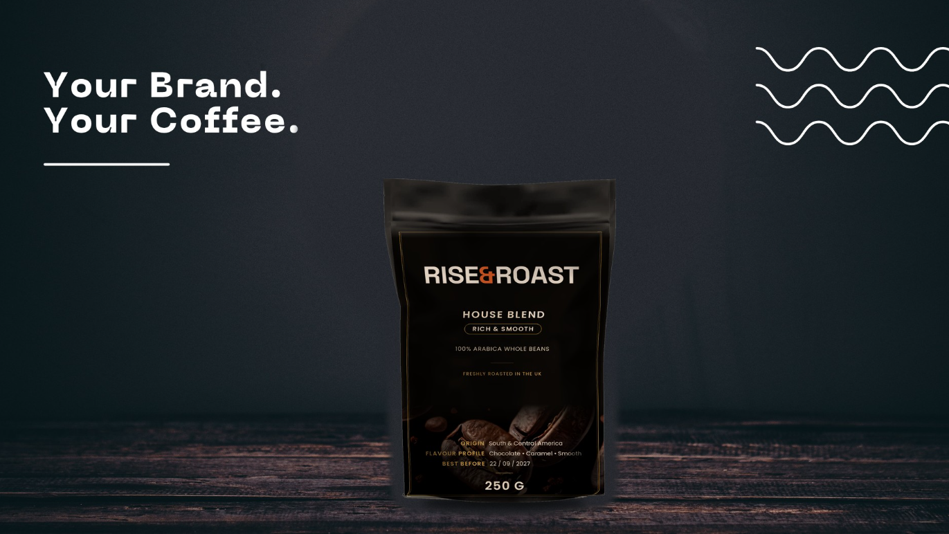 Your Brand. Your Coffee.